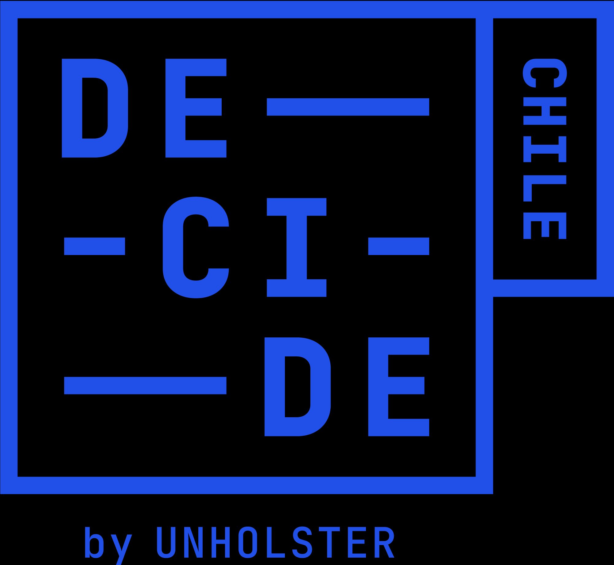 Logotipo Decide Chile en azul sobre negro: DE-CI-DE en un cuadrado con la colilla «Chile» y la firma «by Unholster».