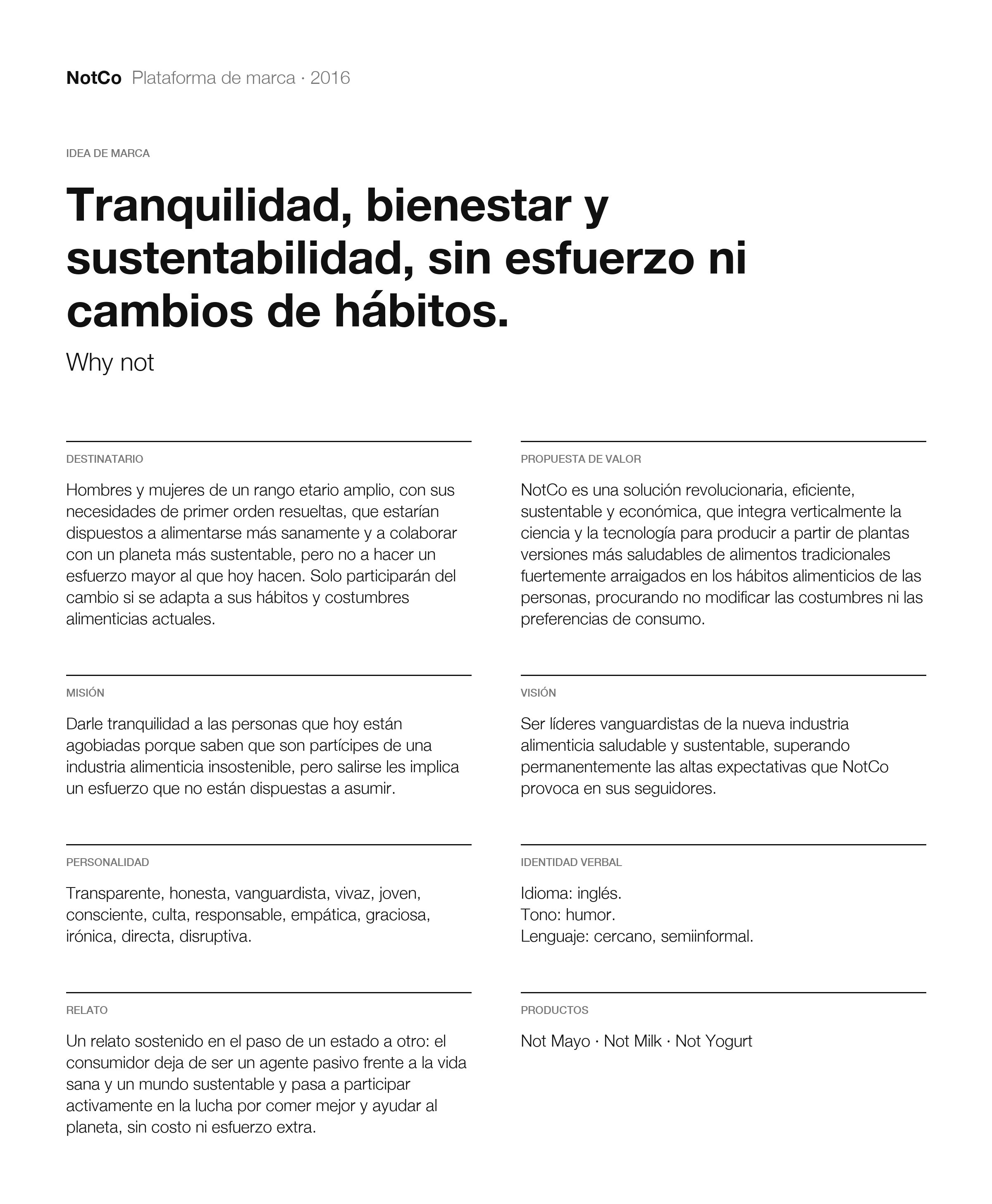 Plataforma de marca de NotCo: idea de marca «Tranquilidad, bienestar y sustentabilidad, sin esfuerzo ni cambios de hábitos», destinatario, propuesta de valor, misión, visión, personalidad, identidad verbal, relato y productos.
